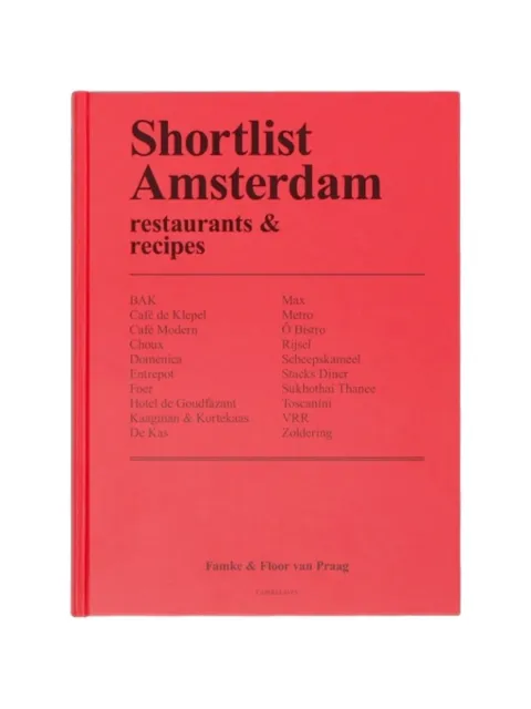 Shortlist Amsterdam Shortlist Amsterdam restaurant and recipes book Red GSHORTLISTAMSTERDAMSHORTLISTAMSTERDAMRESTAURANTSRECIPES