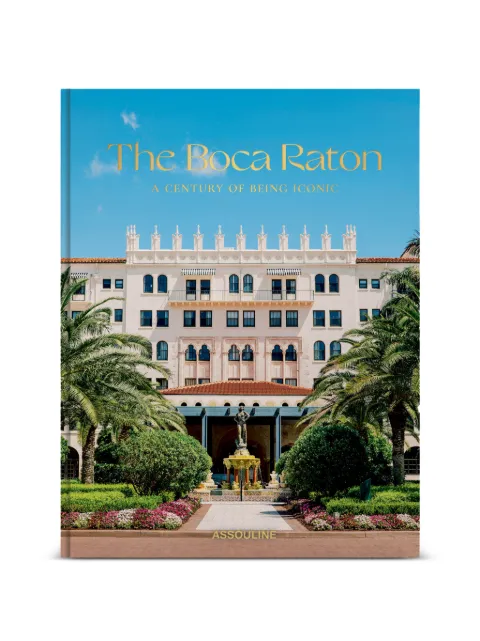 Assouline The Boca Raton: A Century of Being Iconic book White 9781649805669