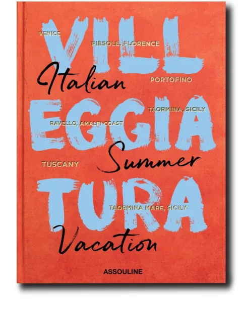 Assouline Villeggiatura: Italian Summer Vacation book Orange 9781649801227
